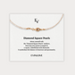 Diamond Square Pearls